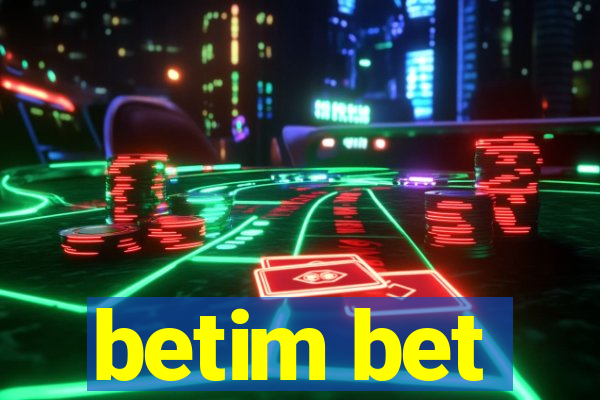 betim bet